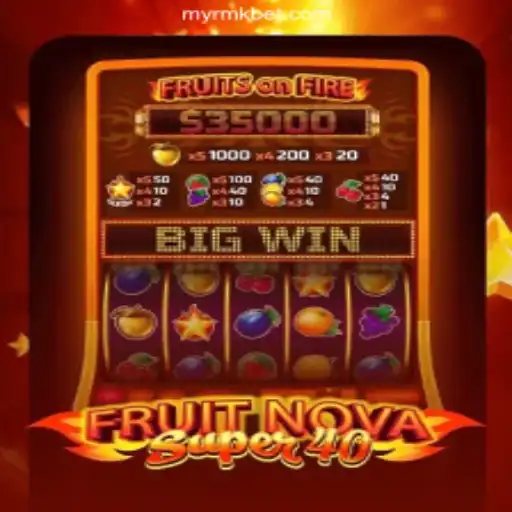 Exploring the Exciting World of FruitNovaSuper40 at MyRMK.Com BET VIP